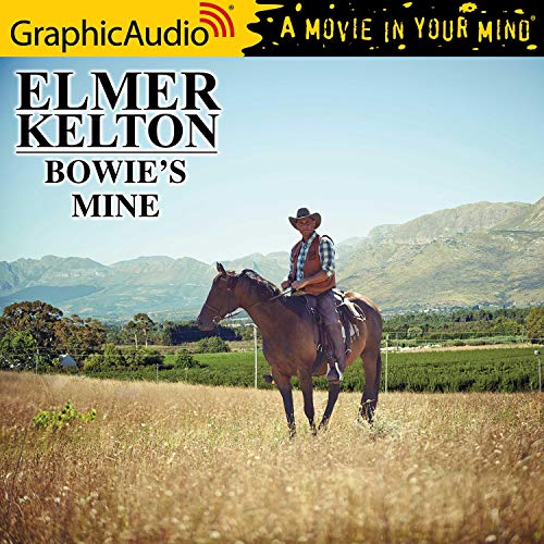 Bowie's Mine [Dramatized Adaptation] Audiolibro Por Elmer Kelton, J. A. Johnstone arte de portada