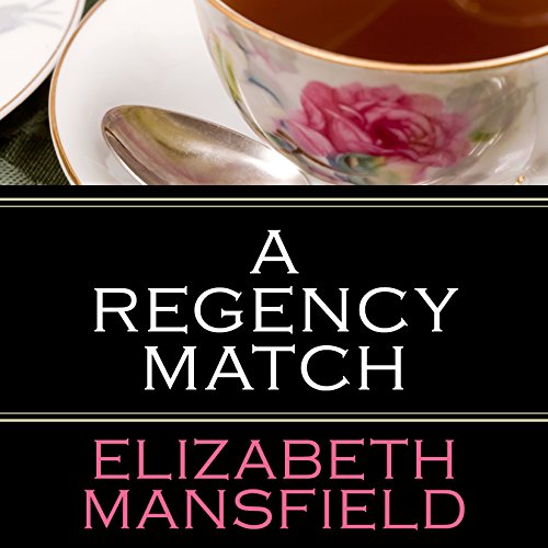 A Regency Match Audiolibro Por Elizabeth Mansfield arte de portada