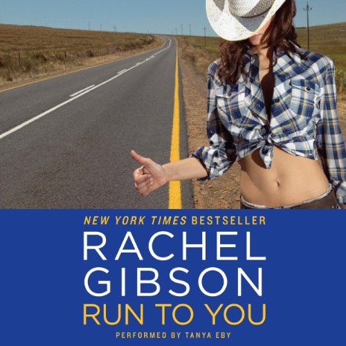 Run to You Audiolibro Por Rachel Gibson arte de portada