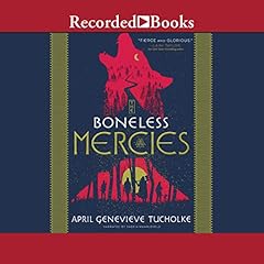 The Boneless Mercies cover art