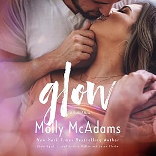 Glow Audiobook By Molly McAdams cover art