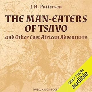 The Man-Eaters of Tsavo, and Other East African Adventures Audiolibro Por J. H. Patterson arte de portada