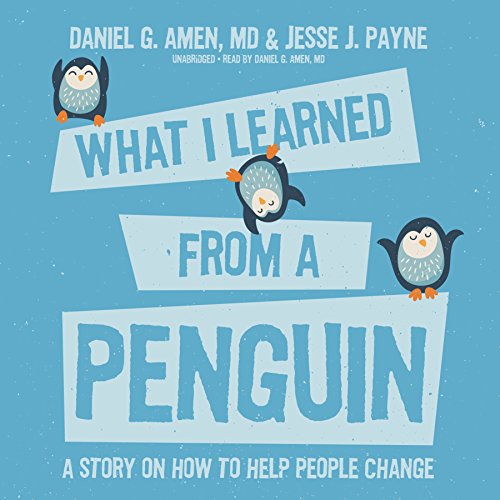 What I Learned From a Penguin Audiolibro Por Daniel G. Amen, Jesse Payne arte de portada