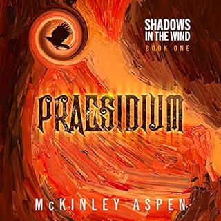 Praesidium Audiobook By McKinley Aspen cover art