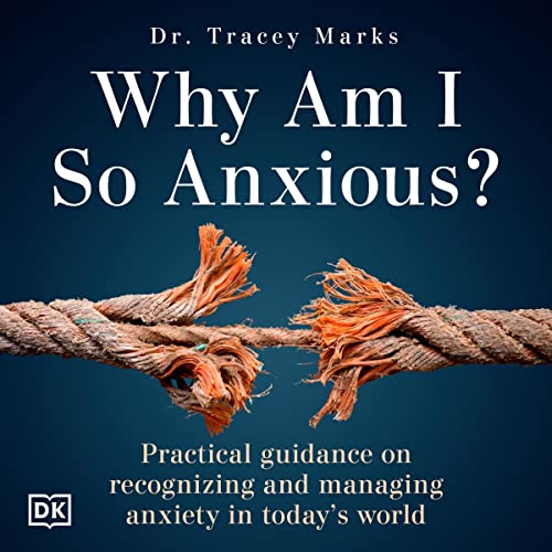 Couverture de Why Am I So Anxious?