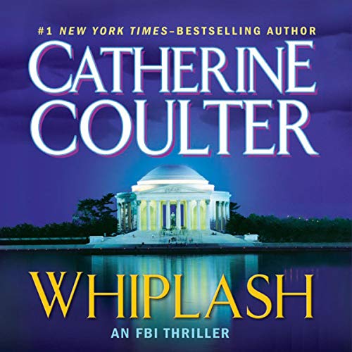 Whiplash: An FBI Thriller, Book 14 cover art