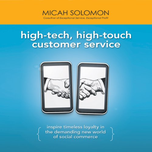 High-Tech, High-Touch Customer Service Audiobook By Micah Solomon cover art