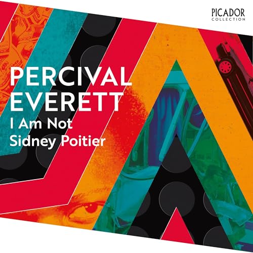 I Am Not Sidney Poitier Audiobook By Percival Everett cover art