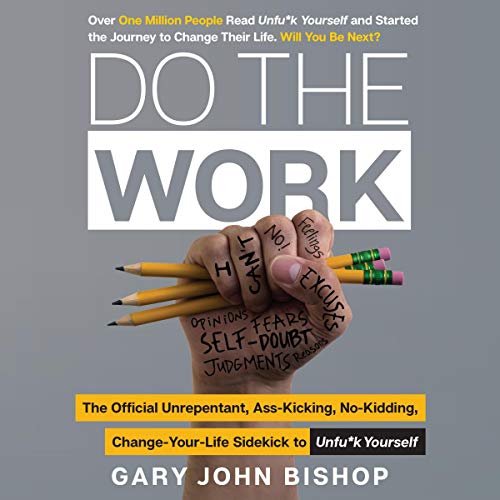 Do the Work Audiolivro Por Gary John Bishop capa