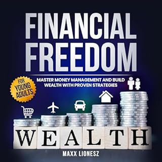 Financial Freedom Audiobook By Maxx Lionesz cover art