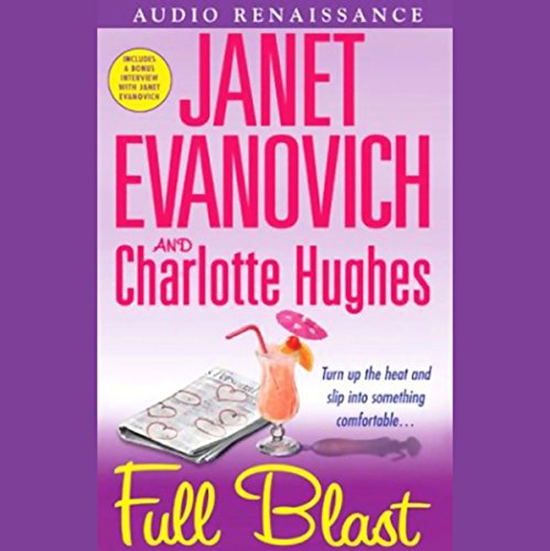 Full Blast Audiobook By Janet Evanovich, Charlotte Hughes cover art