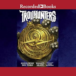 Trollhunters Audiobook By Guillermo del Toro, Daniel Kraus cover art