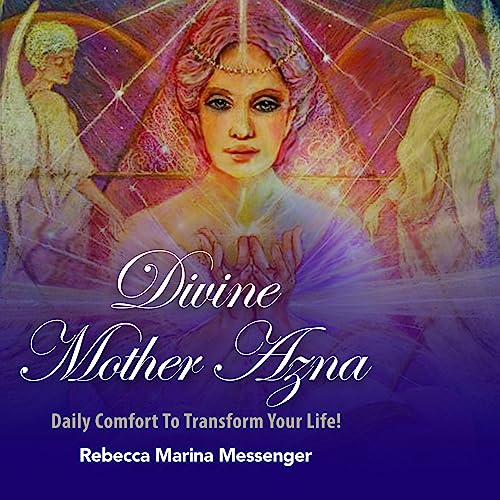 Divine Mother Azna Audiolibro Por Rebecca Marina Messenger arte de portada