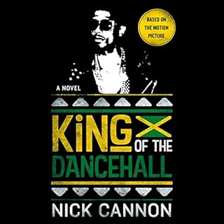 King of the Dancehall Audiobook By Nick Cannon cover art