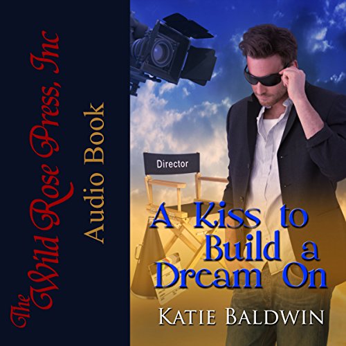 A Kiss to Build a Dream On Audiolivro Por Katie Baldwin capa