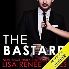 The Bastard Audiobook By Lisa Renee Jones cover art