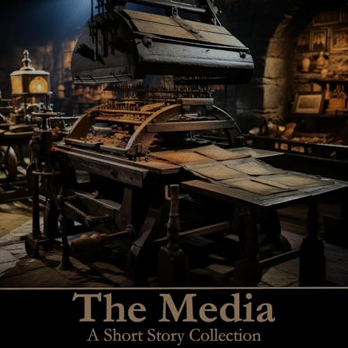 The Media - A Short Story Collection cover art