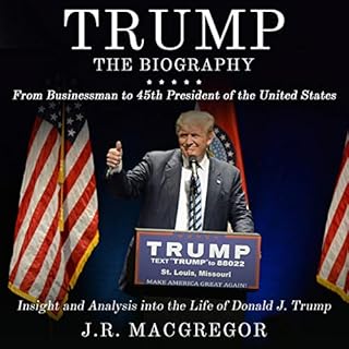 Trump: The Biography Audiolibro Por J.R. MacGregor arte de portada