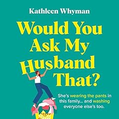 Would You Ask My Husband That? cover art