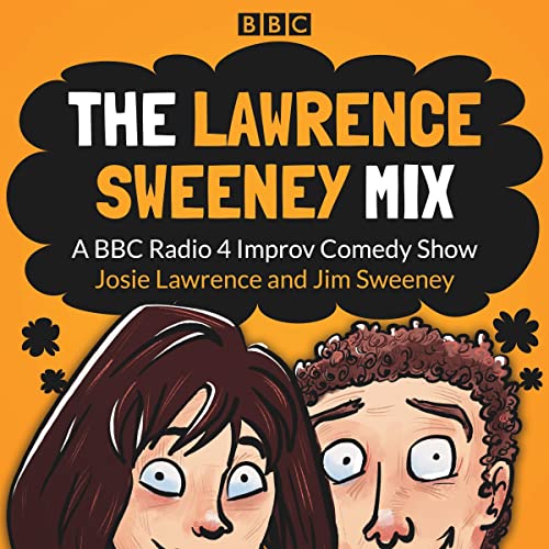 The Lawrence Sweeney Mix Audiobook By Josie Lawrence, Jim Sweeney cover art