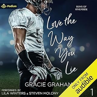 Love the Way You Lie Audiolibro Por Gracie Graham arte de portada