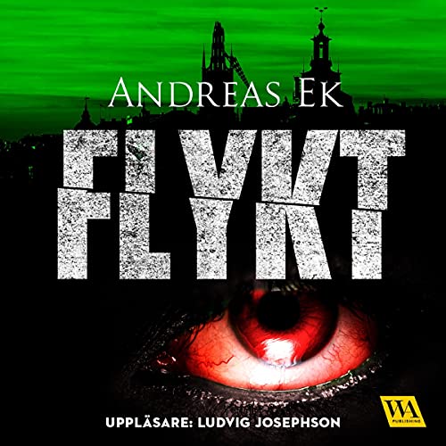 Flykt Audiolivro Por Andreas Ek capa