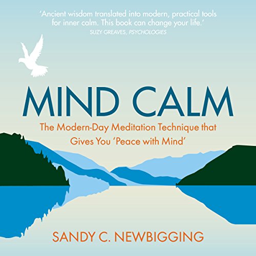 Mind Calm Audiobook By Sandy C. Newbigging cover art