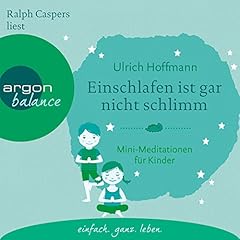 Einschlafen ist gar nicht schlimm: Mini-Meditationen für Kinder Titelbild