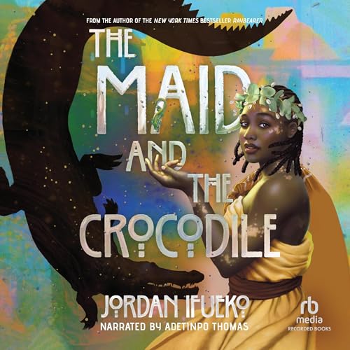 The Maid and the Crocodile Audiobook By Jordan Ifueko cover art