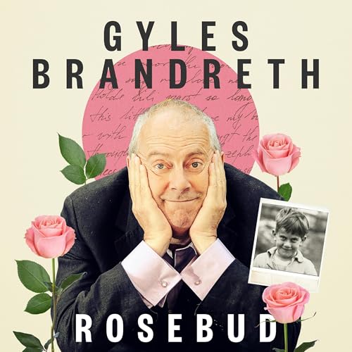 Rosebud with Gyles Brandreth cover art