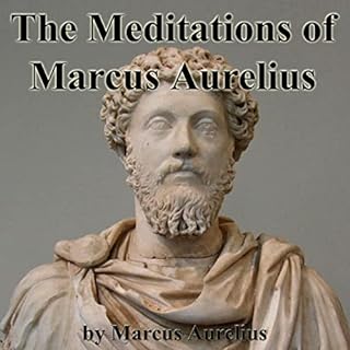 The Meditations of Marcus Aurelius Audiolibro Por Marcus Aurelius arte de portada