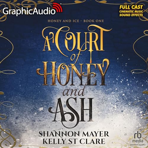 A Court of Honey and Ash (Dramatized Adaptation) cover art