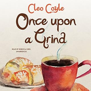 Once upon a Grind Audiobook By Cleo Coyle cover art