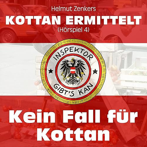 Kein Fall für Kottan Audiobook By Helmut Zenker, Jan Zenker cover art