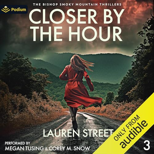 Closer by the Hour Audiobook By Lauren Street cover art