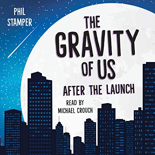 The Gravity of Us: After the Launch Titelbild