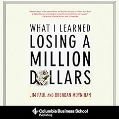 What I Learned Losing a Million Dollars cover art