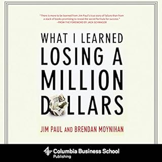 What I Learned Losing a Million Dollars Audiolibro Por Jim Paul, Brendan Moynihan, Jack Schwager - foreword arte de portada