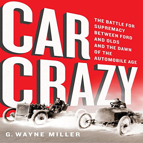 Car Crazy Audiobook By G. Wayne Miller cover art