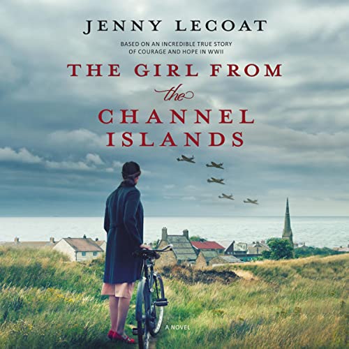 The Girl from the Channel Islands Audiobook By Jenny Lecoat cover art