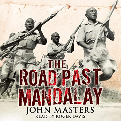 The Road Past Mandalay Audiobook By John Masters cover art