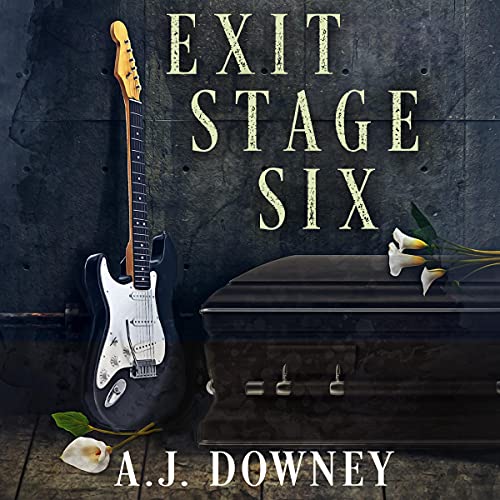 Exit Stage Six Audiolibro Por A.J. Downey arte de portada