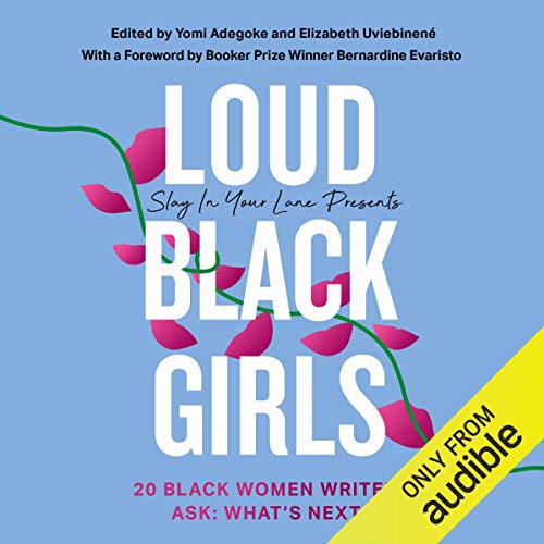 Slay in Your Lane Presents: Loud Black Girls cover art