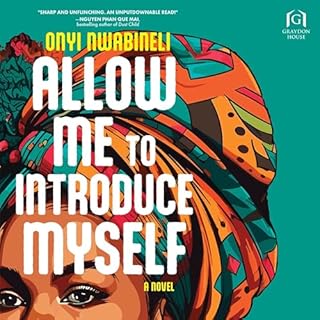 Allow Me to Introduce Myself Audiobook By Onyi Nwabineli cover art