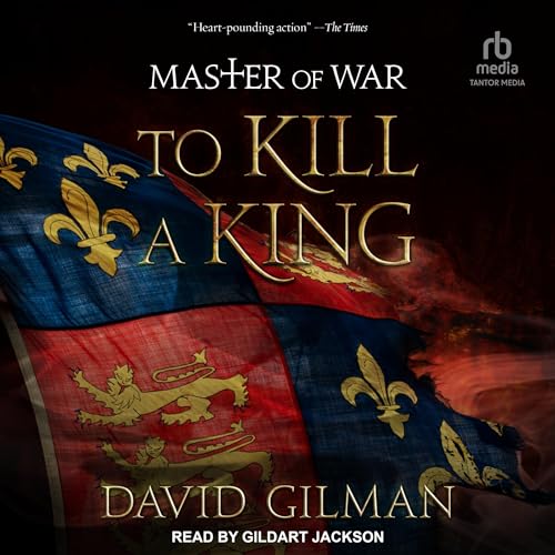 To Kill a King Audiolibro Por David Gilman arte de portada