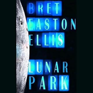 Lunar Park Audiobook By Bret Easton Ellis cover art