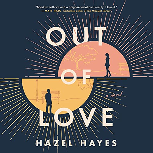 Out of Love Audiobook By Hazel Hayes cover art