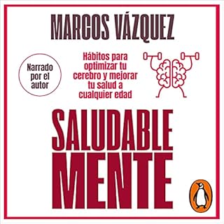 Saludable mente [Healthy Mind] Audiobook By Marcos Vázquez cover art