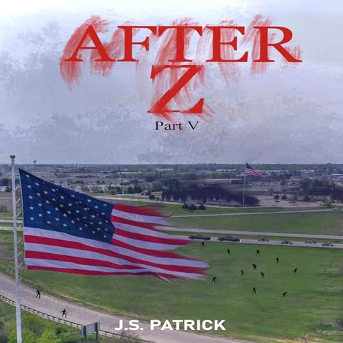 After Z Part 5 Audiolibro Por J.S. Patrick arte de portada