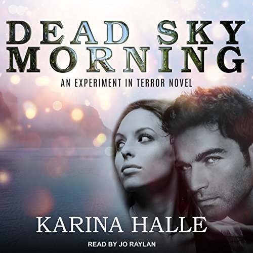 Dead Sky Morning Audiobook By Karina Halle cover art